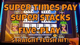 Super Times Pay Super Stacks 5-Play - Straight Flush Hit!