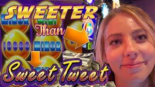 Twice As Nice!   Max Bet Sweet Tweet Drops Me 2 Amazing Jackpots!