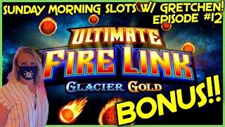Ultimate Fire Link Glacier Gold  $10 SPINS SESSION SUNDAY MORNING SLOTS WITH GRETCHEN EPISODE #12