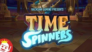 TIME SPINNERS  (HACKSAW GAMING)  NEW SLOT!  FIRST LOOK!