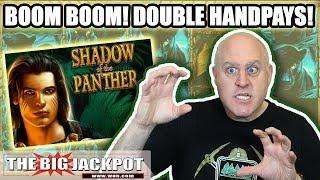 DOUBLE WIN!  2 Handpays ️Shadow of the Panther | The Big Jackpot