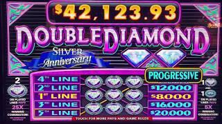 High Limit Double Diamond Slots Live Play, Silver Anniversary, Progressive Edition! $10 Bet, 5 lines