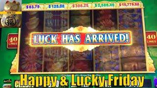 HAPPY AND LUCKY FRIDAY !50 FRIDAY 127DANCING DRUMS EXPLOSION/CHOY SUN JACKPOTS/KA-CHING CASH Slot