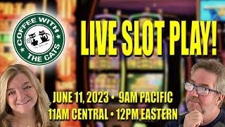 GREEN VALLEY RANCH • LIVE SLOT PLAY 06/11/2023
