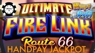 ULTIMATE FIRE LINK ROUTE 66 HANDPAY MAX BET $50 SPIN LOCK IT LINK HUFF N' PUFF HANDPAY $100 SPIN