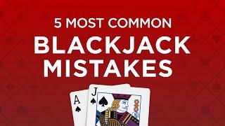 San Manuel at Home: Five Most Common Blackjack Mistakes