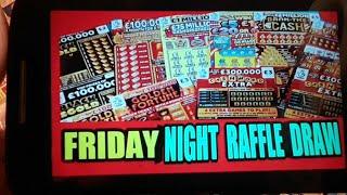 FRIDAY NIGHT BIG SCRATCHCARD PRIZE DRAW..FOR THE VIWERS "LIVE"