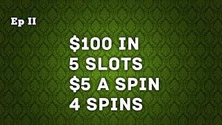 *NEW SERIES* Ep. 2. Fun Challenge: 5 slots, $5 a spin, 4 spins - Slot Machine Bonus
