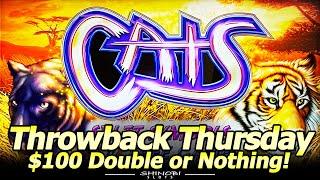 Cats Slot Machine - First Time Playing It! $100 Double or Nothing, Throwback Thursday, Max Bet Bonus