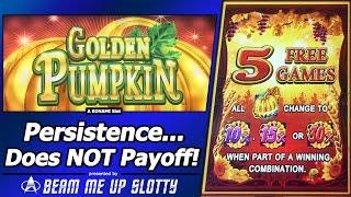 Golden Pumpkin Slot - First Attempt, Persistence Does NOT Always Pay Off!