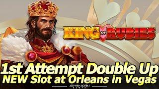First Attempt Double Up - NEW King of Rubies Royal Rush Slot at Orleans Casino in Las Vegas!