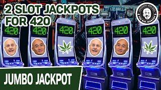 2 SLOT JACKPOTS for 420  Making Tee Proud!