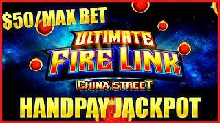 HIGH LIMIT Ultimate Fire Link China Street HANDPAY JACKPOT $50 MAX BET Bonus Round Slot Machine