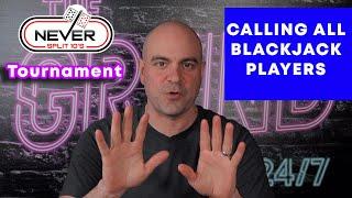 Blackjack Tournament - Calling All Blackjack Players