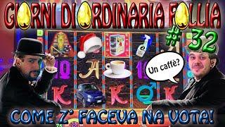 Slot Machine da BAR - GIORNI DI ORDINARIA FOLLIA #32 "Come Z' Faceva na Vota!" ️