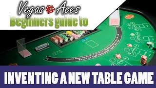 Beginners Guide to Inventing a New Table Game