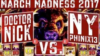 March Madness 2017 (East Coast Round #1) Buffalo Stampede - Slot Machine Tournament