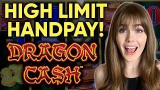 HIGH LIMIT HANDPAY JACKPOT! Dragon Cash Slot Machine! Up To $50 Bets!!