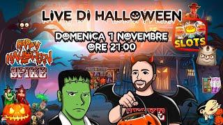 LIVE HALLOWEEN 01/11/2020 - Slot Online con SPIKE e Moreno