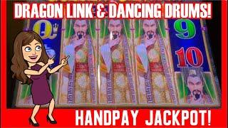HANDPAY JACKPOT DRAGON LINK  DANCING DRUMS  HIGH LIMIT SLOT MACHINES! LAS VEGAS SLOTS