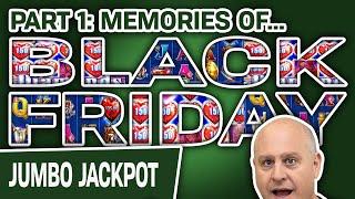 Part 1: BLACK FRIDAY Memories  Lock It Link: Diamond JACKPOT & Other High-Limit Slots