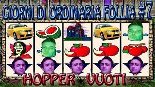 Giorni di ordinaria follia #7 HOPPER VUOTI [CLASSIC] - SLOT MACHINE da Bar