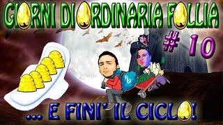 SLOT MACHINE [ITA] - Giorni di ordinaria follia #10 Fine Ciclo [CLASSIC]