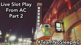 Security Can't Put ME To Bed! #TeamNoSleepAC - Part 2 - Resorts and Ocean Casino - Atlantic City