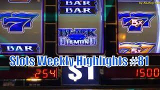 Slots Weekly Highlights #81 For you who are busyBlack Diamond - SanManuel, Pechanga, Barona Casino