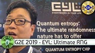 #G2E2019 EYL - Quantum Entropy Chip, a Better Random Number Generator for  the Slot Machine