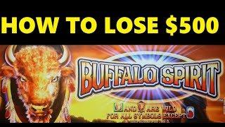 * Live Play * WATCH ME LOSE $500 in only 3 MINUTES!  $10 BETS on BUFFALO SPIRIT!