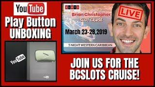 LIVE ️100K YouTube Play Button UNBOXING   BCSlots Cruise + RUDIES FUN - LIVE CHAT