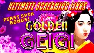 FIRST SPIN BONUS! GOLDEN GEIGI Ultimate Screaming Links PROGRESSIVE HIT