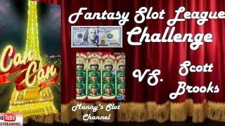 • Fantasy Slot League $100 Challenge On Can Can De Paris 