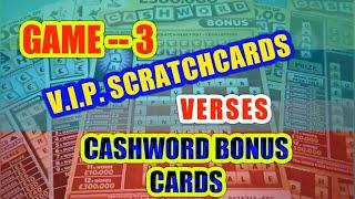 3.•.Scratchcard Cash Word 'Bonus'•Vs•Cash Word V.I.P•Wednesday•.Round.3•