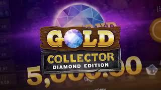 Gold Collector: Diamond Edition Online Slot Promo