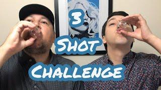 3 Shot Challenge - One Of Us ALMOST Doesn't Survive It