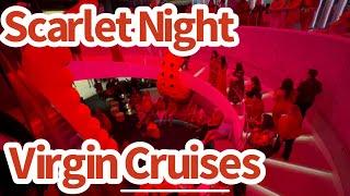 Scarlet Night - See Virgin Voyages Biggest Party at Sea.  Virgin Cruise Line Signature Event!