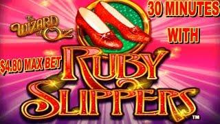 30 MINUTES LIVE  RUBY SLIPPERS  MAX BET  LIVE PLAY  BONUS