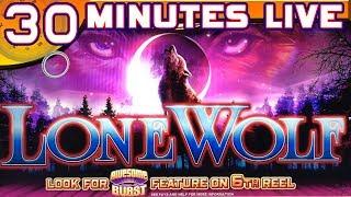 30 Minutes LIVE on LONE WOLF / AWESOME REELS - [SLOT MUSEUM]