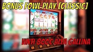 Bonus Fowl Play slot machine 800€ gallina [CLASSIC] - SLOT da Bar