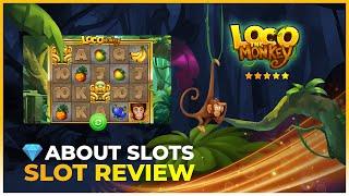 Loco the Monkey by Quickspin! Exclusive Video Review by Aboutslots.com for Casinodaddy!
