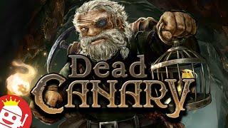 DEAD CANARY  (NOLIMIT CITY)  NEW SLOT!  FIRST LOOK!