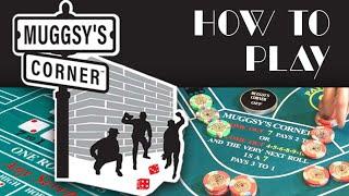How to Play Muggsy's Corner