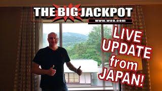 Live Weekly Update from Japan  | The Big Jackpot