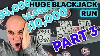 Part 3 - THE CONCLUSION - Huge Blackjack Run - NeverSplit10's