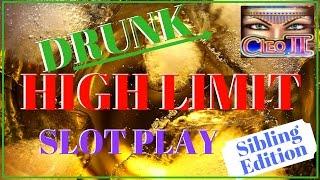 Drunk *HIGH LIMIT* Slot Play  Sibling Edition - LIVE PLAY  Caesars, Las Vegas