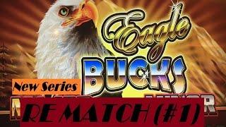 NEW SERIESRE MATCH !! (#1) EAGLE BUCKS Slot machine$2.50 Bet