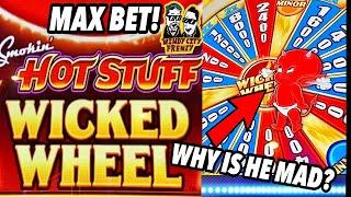 HE GOT MAD!Smokin' Hot Stuff Wicked Wheel Slot ALL MAX BETS, ALL FEATURES!HO-CHUNK GAMING!