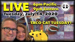 LIVE SLOT PLAY TACO CAT TUESDAY 07/14/2020